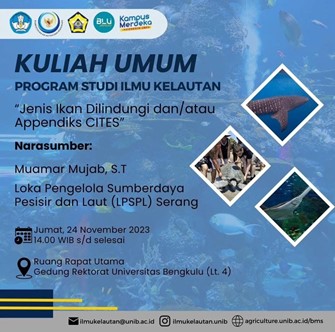 Public Lecture: Exploring Protected Fish Species and CITES Regulations with Expert Muamar Mujab, S.T. Public Lecture: Exploring Protected Fish Species and CITES Regulations with Expert Muamar Mujab, S.T.
