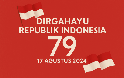 Ucapan Selamat Hari Kemerdekaan Republik Indonesia ke-79