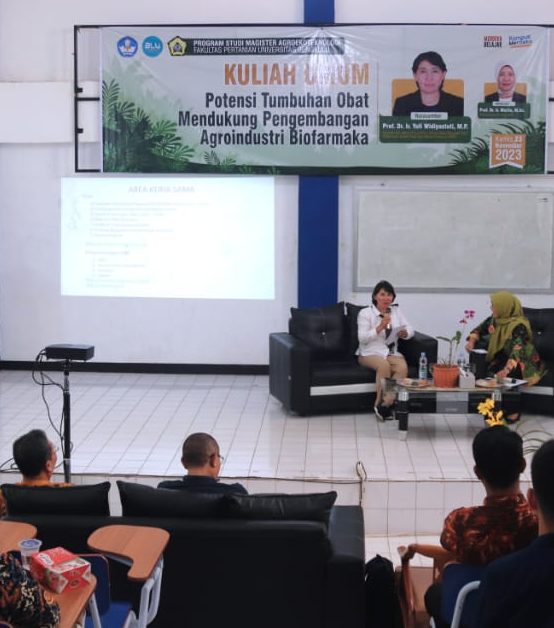KULIAH UMUM BERTEMA “POTENSI TUMBUHAN OBAT MENDUKUNG PENGEMBANGAN AGROINDUSTRI  BIOFARMAKA” OLEH PROGRAM MAGISTER AGROEKOTEKNOLOGI