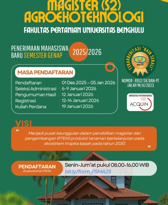 PENERIMAAN MAHASISWA BARU PROGRAM MAGISTER AGROEKOTEKNOLOGI SEMESTER GENAP 2025/2026