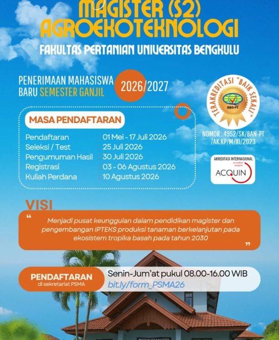 PENERIMAAN MAHASISWA BARU PROGRAM MAGISTER AGROEKOTEKNOLOGI SEMESTER GANJIL 2026/2027