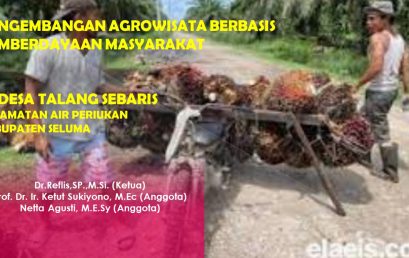 COMMUNITY EMPOWERMENT BASED AGRO-TOURISM DEVELOPMENT IN TALANG SEBARIS VILLAGE, AIR PERIUKAN DISTRICT, SELUMA REGENCY