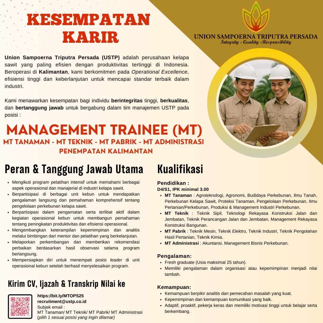 Career Opportunity at Union Sampoerna Triputra Persada (USTP): Management Trainee Program – Kalimantan Placement Career Opportunity at Union Sampoerna Triputra Persada (USTP): Management Trainee Program – Kalimantan Placement